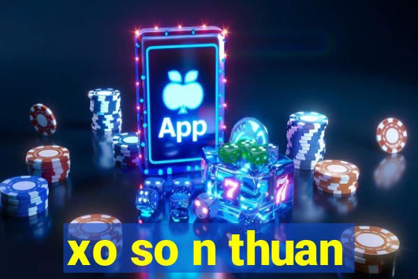 xo so n thuan