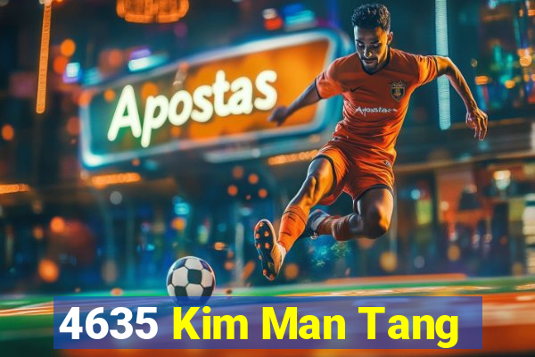 4635 Kim Man Tang