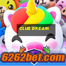 club dream