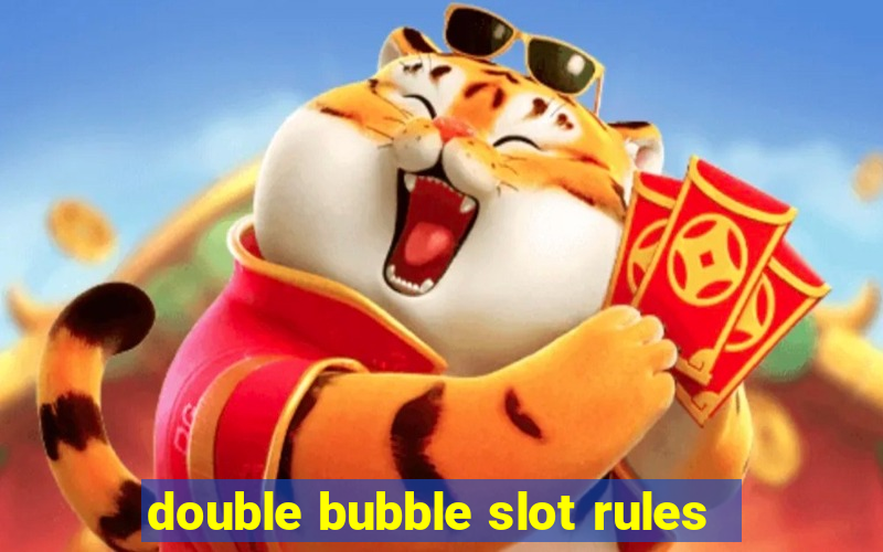 double bubble slot rules