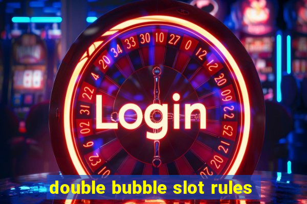 double bubble slot rules