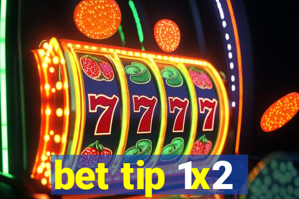 bet tip 1x2