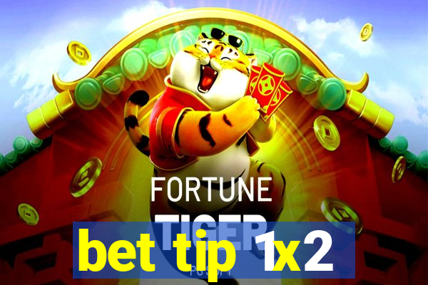 bet tip 1x2