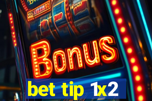 bet tip 1x2