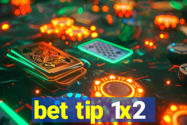 bet tip 1x2