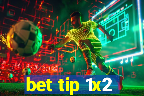 bet tip 1x2