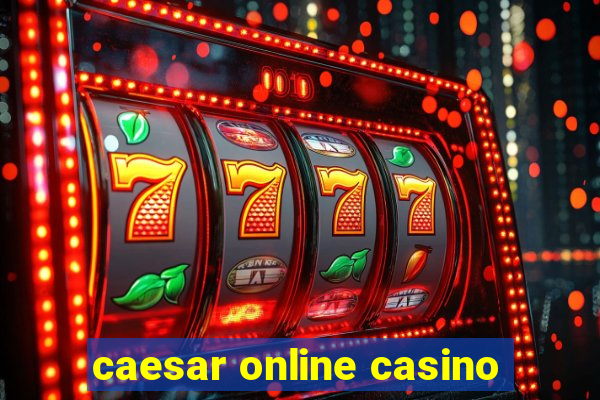 caesar online casino