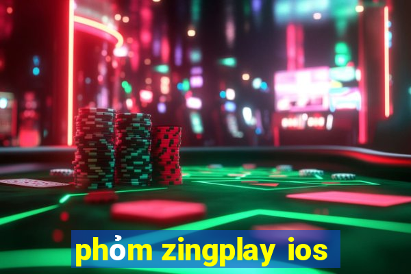 phỏm zingplay ios