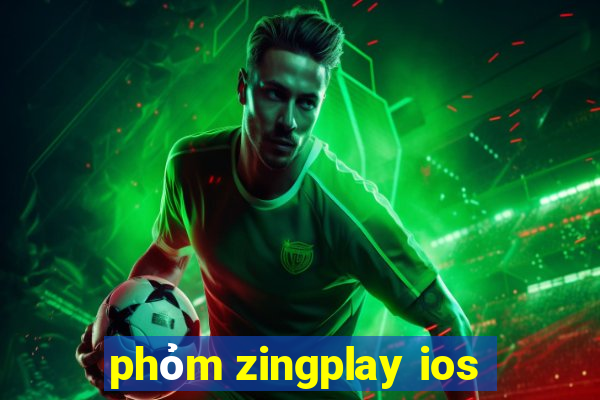 phỏm zingplay ios