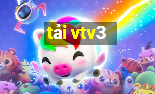 tải vtv3