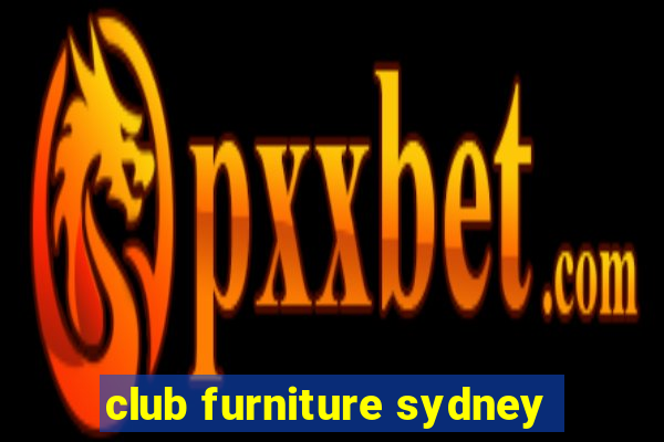 club furniture sydney