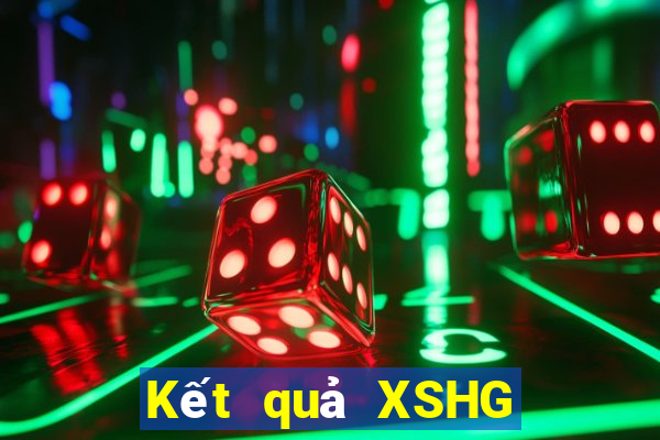 Kết quả XSHG Thứ 6