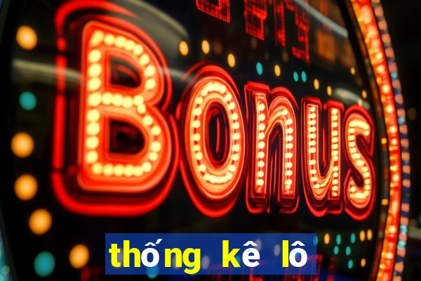 thống kê lô tô xổ số kiên giang