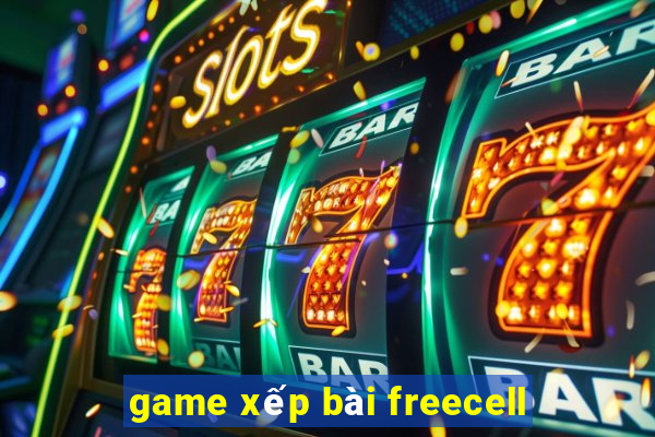 game xếp bài freecell