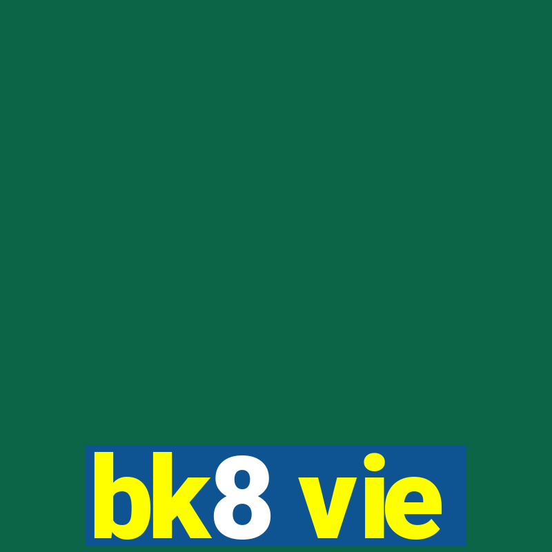 bk8 vie