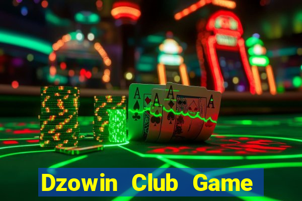 Dzowin Club Game Bài Zic