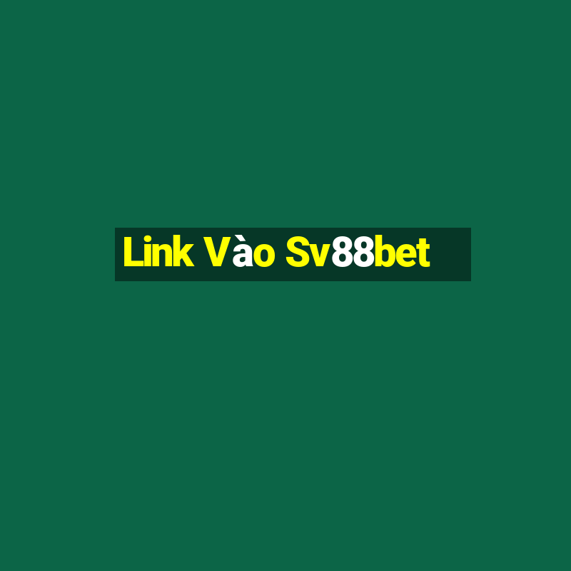 Link Vào Sv88bet