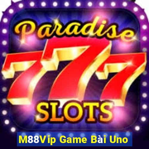 M88Vip Game Bài Uno