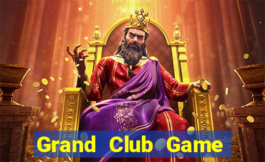 Grand Club Game Bài Vip