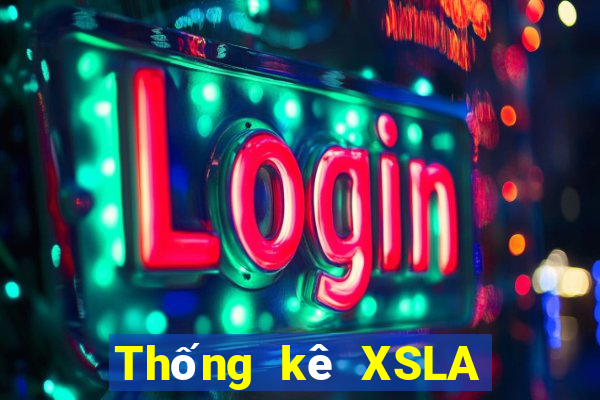 Thống kê XSLA ngày 2