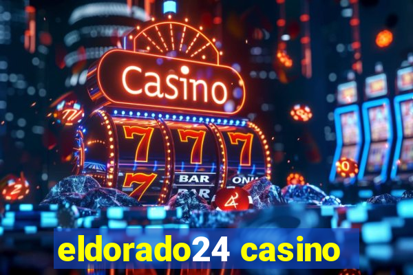 eldorado24 casino