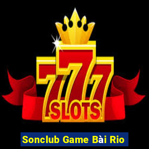 Sonclub Game Bài Rio