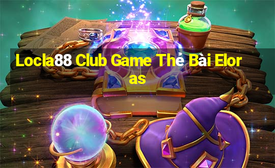 Locla88 Club Game Thẻ Bài Eloras