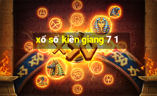 xổ số kiên giang 7 1