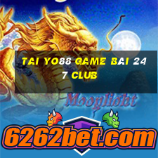 Tai Yo88 Game Bài 247 Club