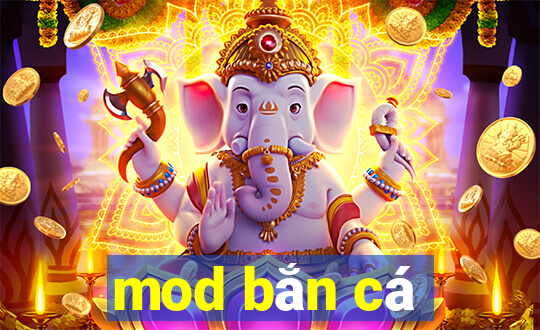 mod bắn cá