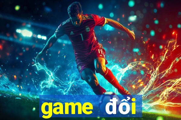 game đổi thưởng 365