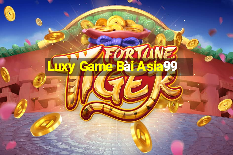 Luxy Game Bài Asia99