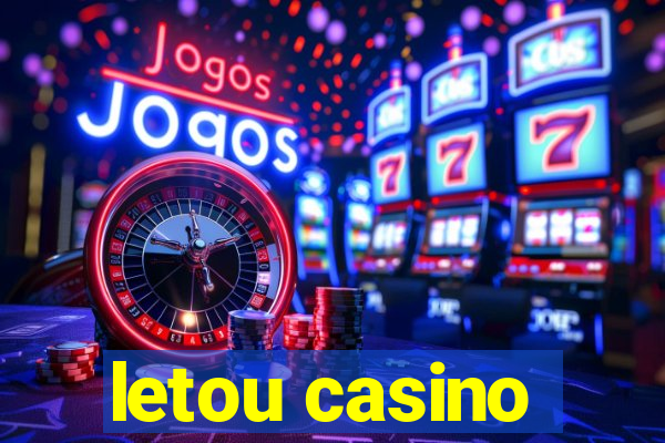 letou casino