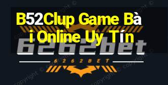 B52Clup Game Bài Online Uy Tín