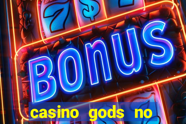 casino gods no deposit bonus