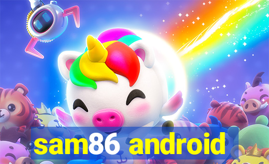 sam86 android