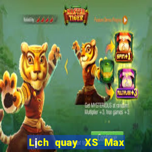 Lịch quay XS Max 4D ngày 27