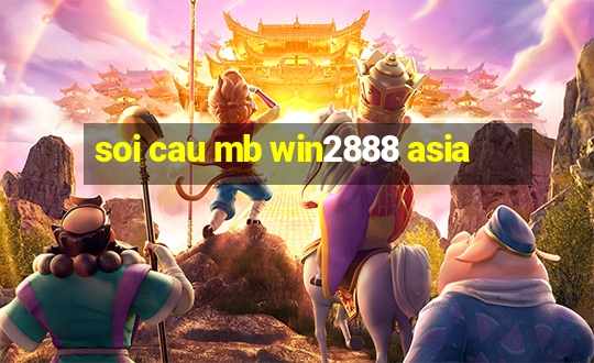 soi cau mb win2888 asia