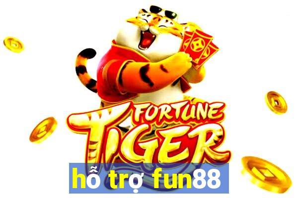 hỗ trợ fun88