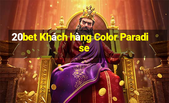 20bet Khách hàng Color Paradise