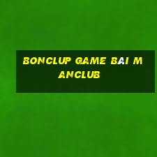 Bonclup Game Bài Manclub