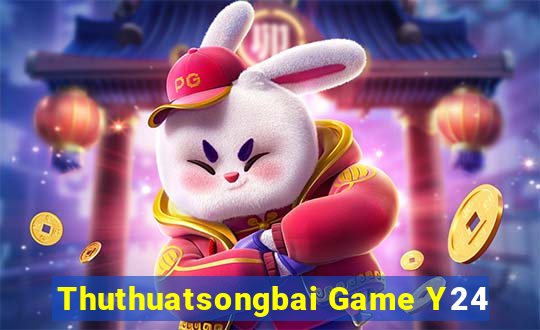 Thuthuatsongbai Game Y24