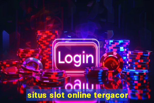 situs slot online tergacor