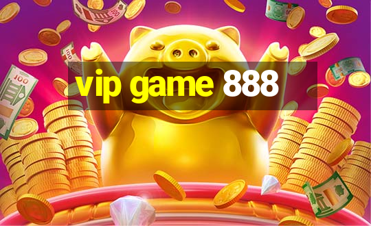 vip game 888