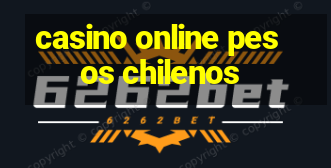 casino online pesos chilenos