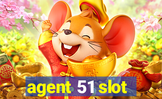 agent 51 slot