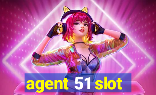 agent 51 slot