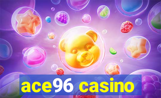 ace96 casino