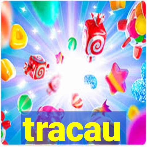 tracau