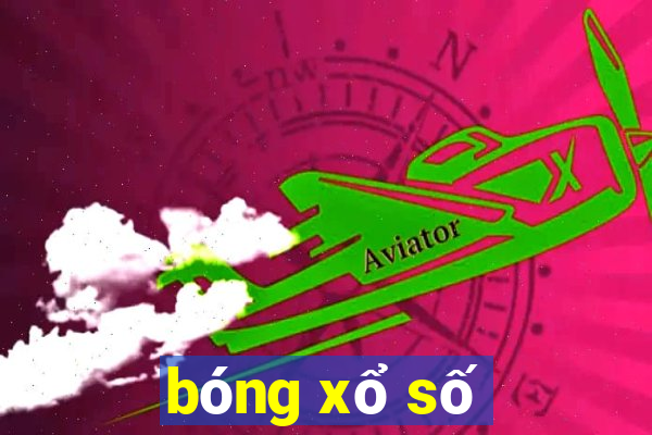 bóng xổ số